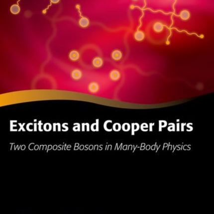 Excitons and Cooper Pairs