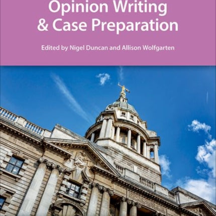 Opinion Writing and Case Preparation