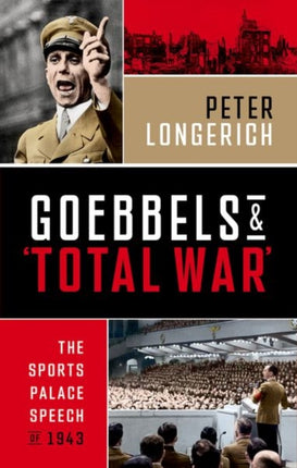 Goebbels and Total War
