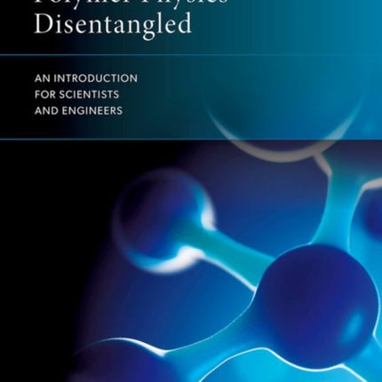 Polymer Physics Disentangled