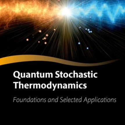 Quantum Stochastic Thermodynamics