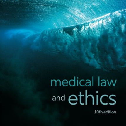 Medical Law and Ethics 10e