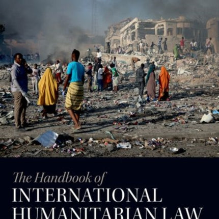 The Handbook of International Humanitarian Law