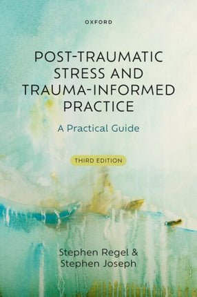 PostTraumatic Stress and TraumaInformed Practice