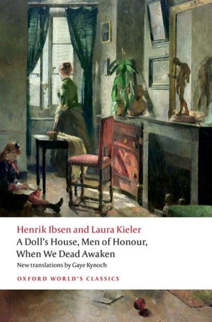 A Dolls House Men of Honour When We Dead Awaken