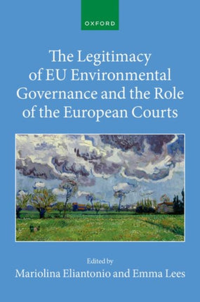 The Legitimacy of EU Environmental Governance and