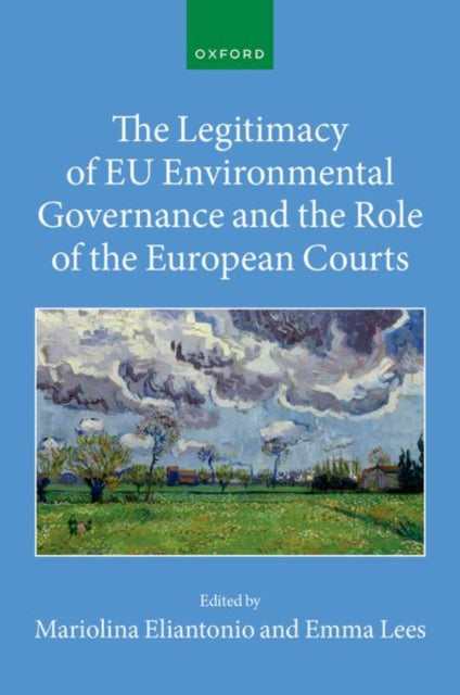 The Legitimacy of EU Environmental Governance and