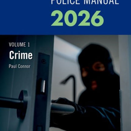 Blackstones Police Manuals Volume 1 Crime