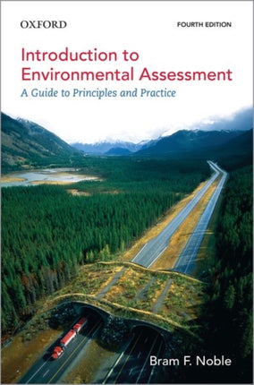 Introduction to Environmental Assessment: A Guide to Principles and Practice