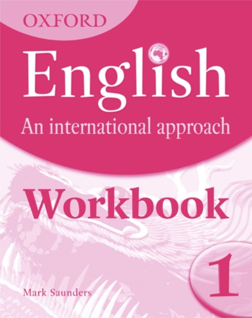 Oxford English: An International Approach: Workbook 1