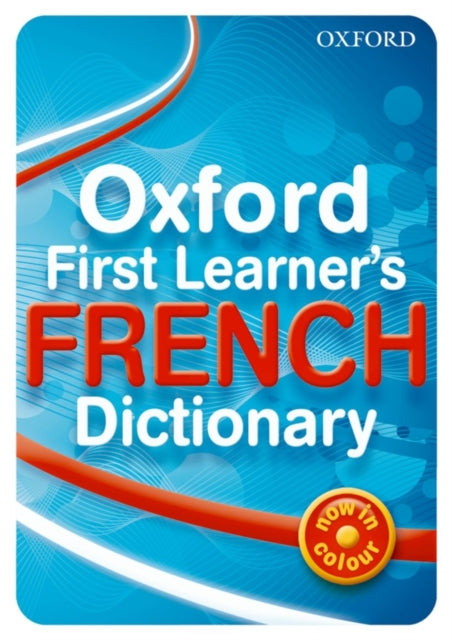 Oxford First Learner's French Dictionary