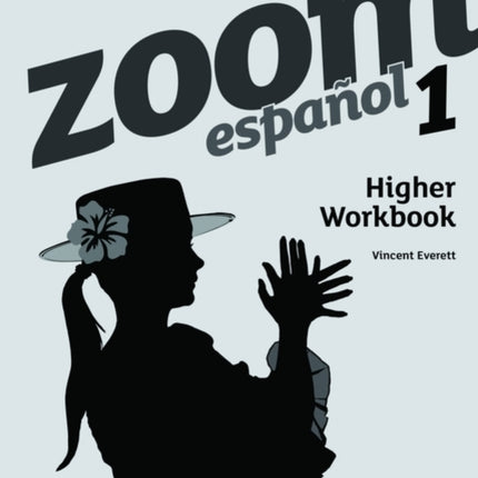 Zoom espanol 1 Higher Workbook