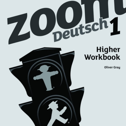 Zoom Deutsch 1 Higher Workbook