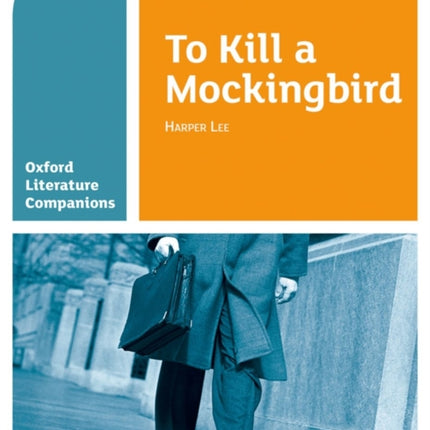 Oxford Literature Companions To Kill a