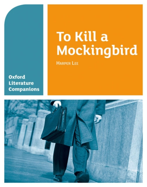 Oxford Literature Companions To Kill a