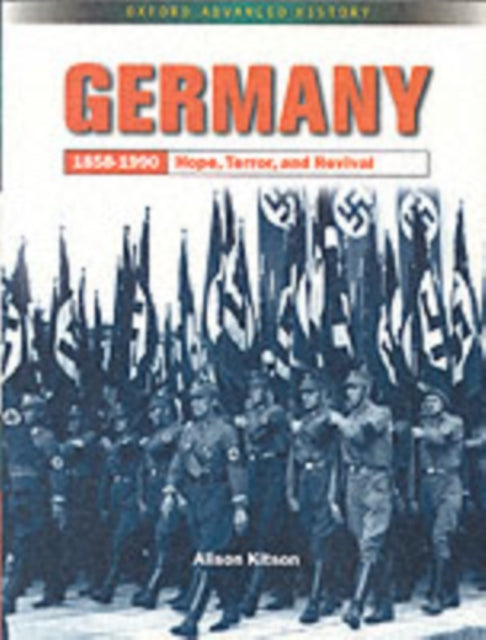 Germany 18581990 Hope Terror and Revival