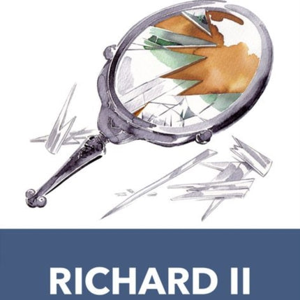 Oxford School Shakespeare: Richard II