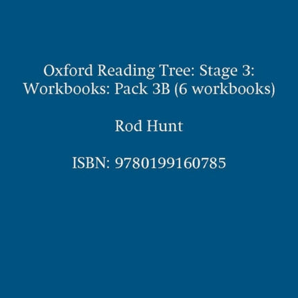 Oxford Reading Tree: Level 3: Workbooks: Pack 3B (6 workbooks)