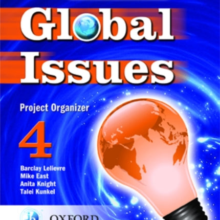 Global Issues: MYP Project Organizer 4: IB Middle Years Programme