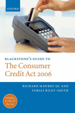 Blackstones Guide to the Consumer Credit Act 2006