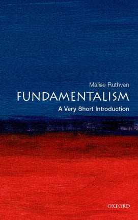 Fundamentalism: A Very Short Introduction