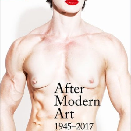 After Modern Art: 1945-2017