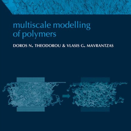 MULTISCALE MODELLING OF POLYMERS HARDBAC