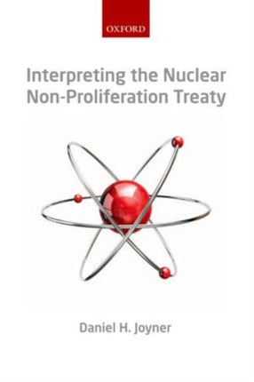 Interpreting the Nuclear NonProliferation Treaty