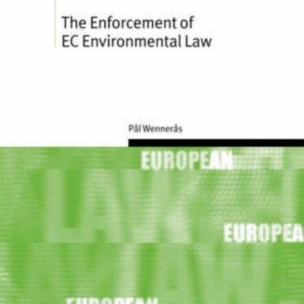 The Enforcement of EC Environmental Law Oxford Studies in European Law