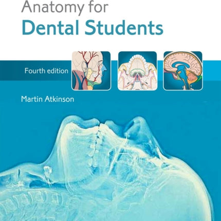 Anatomy for Dental Students