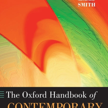 The Oxford Handbook of Contemporary Philosophy