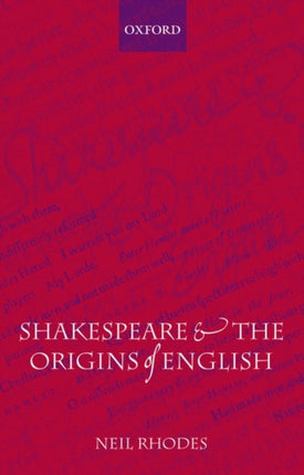 Shakespeare and the Origins of English