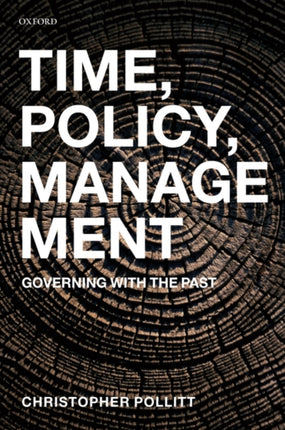 Time Policy Management Governing with the Past