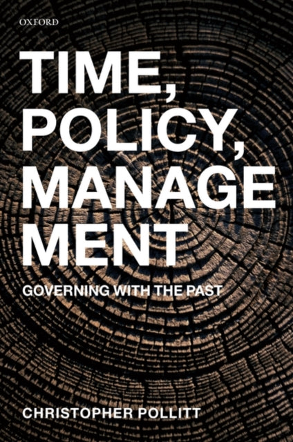 Time Policy Management Governing with the Past