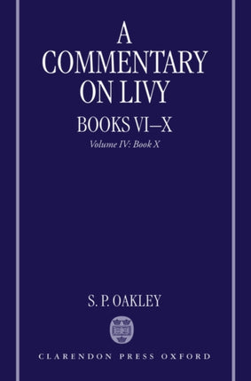 Commentary on Livy Book 10 Volume IV Book X