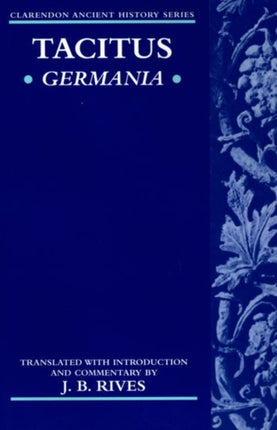 Germania Clarendon Ancient History Series