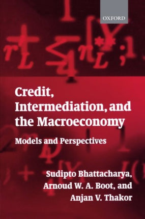 Credit Intermediation and the Macroeconomy Readings and Perspectives in Modern Financial Theory