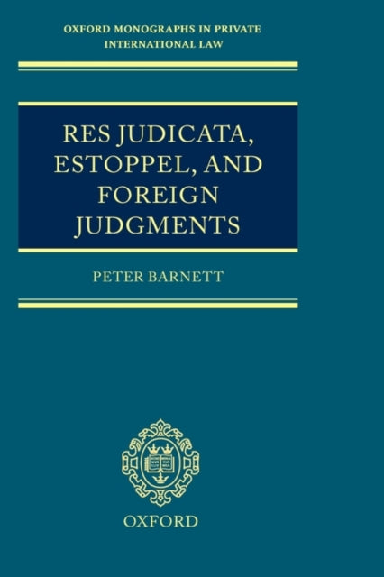 Res Judicata Estoppel and Foreign Judgments