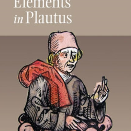 Plautine Elements in Plautus