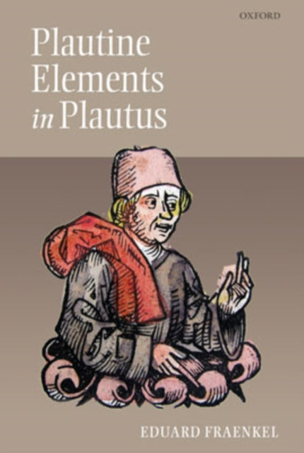 Plautine Elements in Plautus