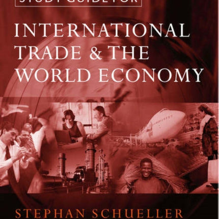 Study Guide for International Trade and the World Economy