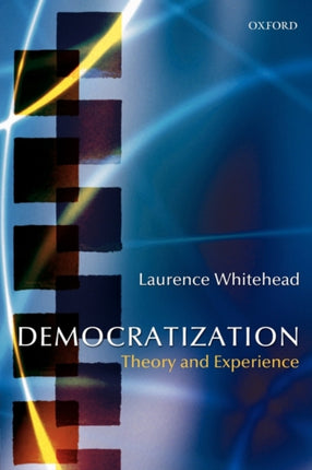 Democratization Theory and Experience Oxford Studies in Democratization