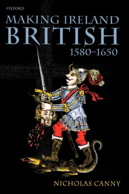 Making Ireland British 15801650