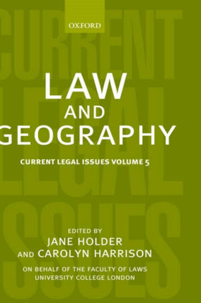 Law and Geography Current Legal Issues 2002 Volume 5