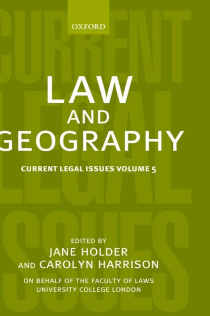 Law and Geography Current Legal Issues 2002 Volume 5