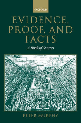 Evidence Proof And Facts A Book of Sources