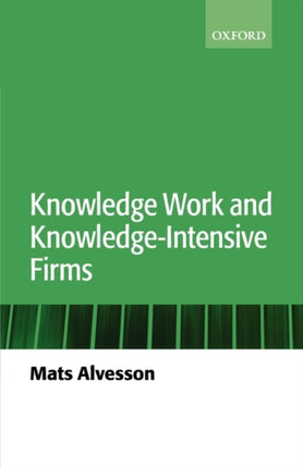 Knowledge Work and KnowledgeIntensive Firms