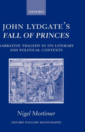 John Lydgates Fall of Princes