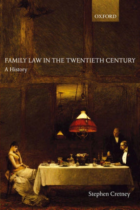 Family Law in the Twentieth Century A History