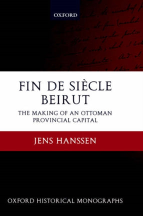 Fin de Siècle Beirut